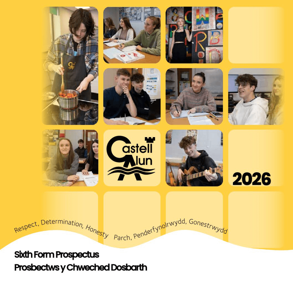 The cover of the Sixth Form Prospectus featuring Yellow background with a grid of photos showing Sixth Form students studying and engaging in several activities, with the Castell Alun logo in the centre.