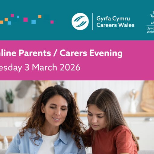 Promotional graphic for an online Parents and Carers Evening run by Careers Wales on Tuesday 3 March 2026, featuring Careers Wales and Welsh Government logos above a photo of a parent and teenage child talking together at home.