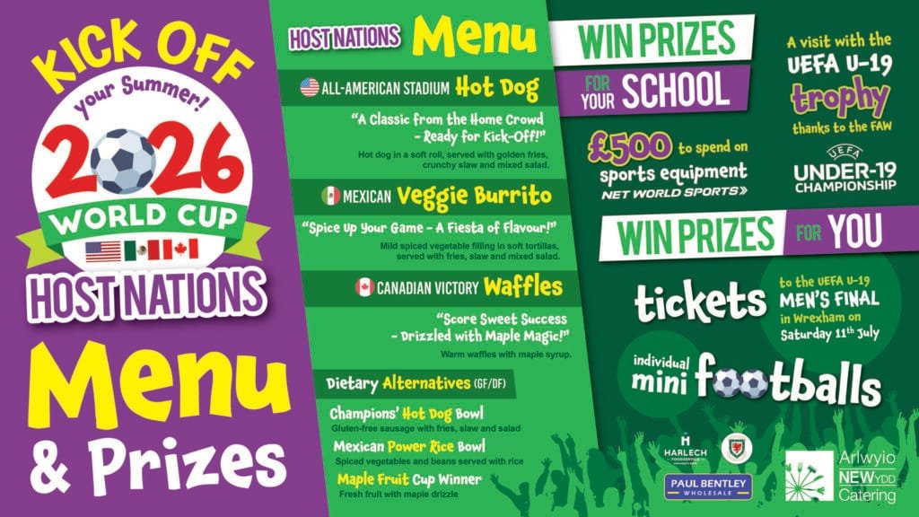 Promotional graphic for a World Cup 2026 Host Nations themed school menu in the Canteen. The artwork shows a colourful football-themed design with the special menu options inspired by the USA, Mexico and Canada, alongside prize details including mini footballs, £500 of sports equipment, UEFA Under-19 Championship Final tickets and a school trophy tour visit.