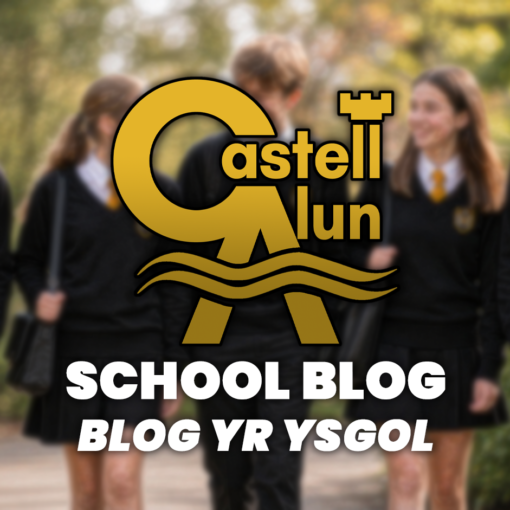 Promotional School Blog graphic showing blurred students in Castell Alun uniform walking outdoors, with the Castell Alun logo and the text “School Blog / Blog yr Ysgol” overlaid