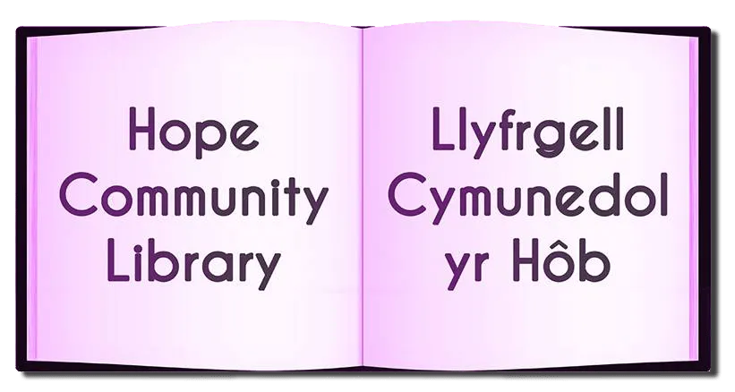 An open book logo displaying the text “Hope Community Library” on the left page and “Llyfrgell Cymunedol yr Hôb” on the right page in purple lettering.